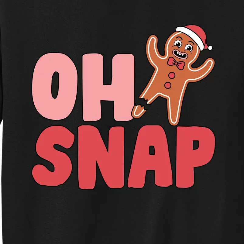 Oh Snap Christmas Funny Tall Sweatshirt