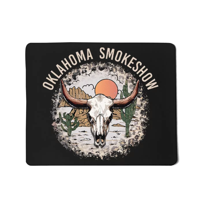 Oklahoma Smokeshow Deserts West Cactus Mousepad