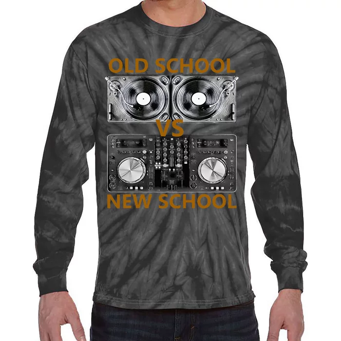 Old School Dj Vs New School Dj  Housedance Music Tie-Dye Long Sleeve Shirt