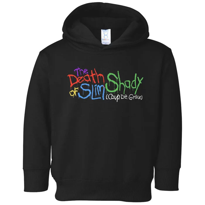 Of Slim Death Shady Toddler Hoodie