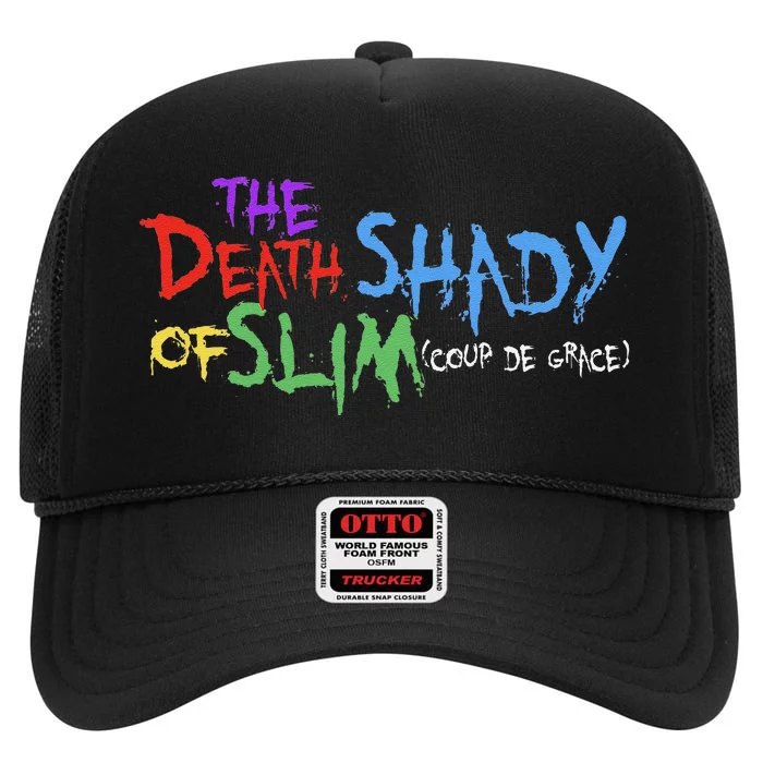 Of Slim Death Shady Funny High Crown Mesh Trucker Hat