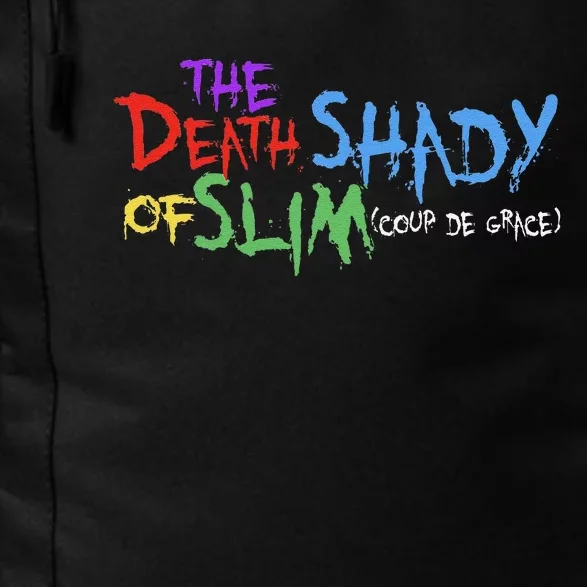 Of Slim Death Shady Funny Daily Commute Backpack