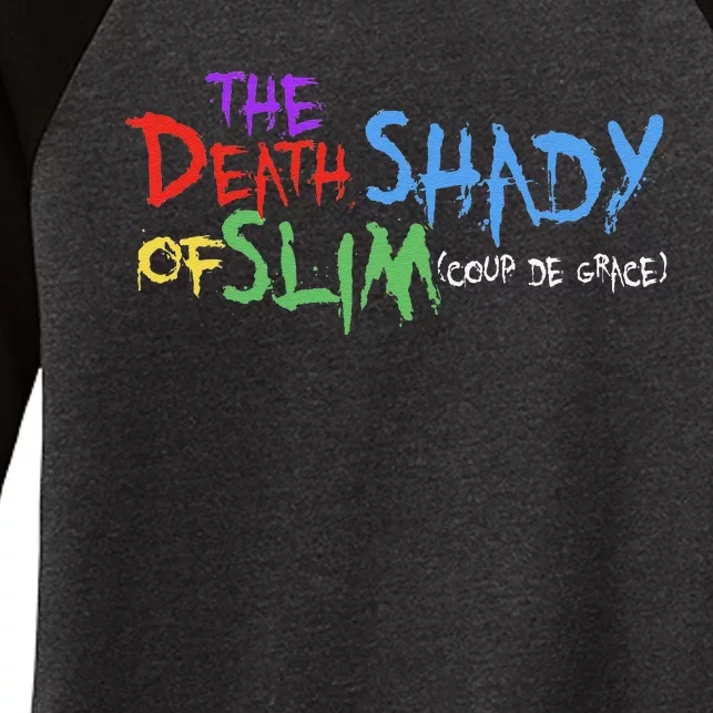 Of Slim Death Shady Funny Women's Tri-Blend 3/4-Sleeve Raglan Shirt