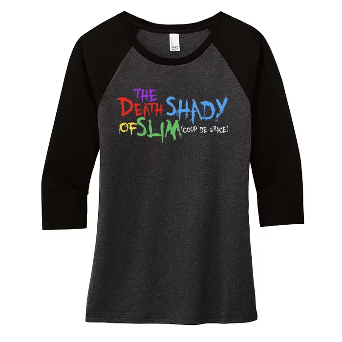 Of Slim Death Shady Funny Women's Tri-Blend 3/4-Sleeve Raglan Shirt