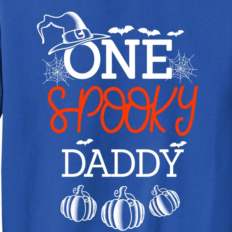 One Spooky Daddy Halloween Gift Tall Sweatshirt