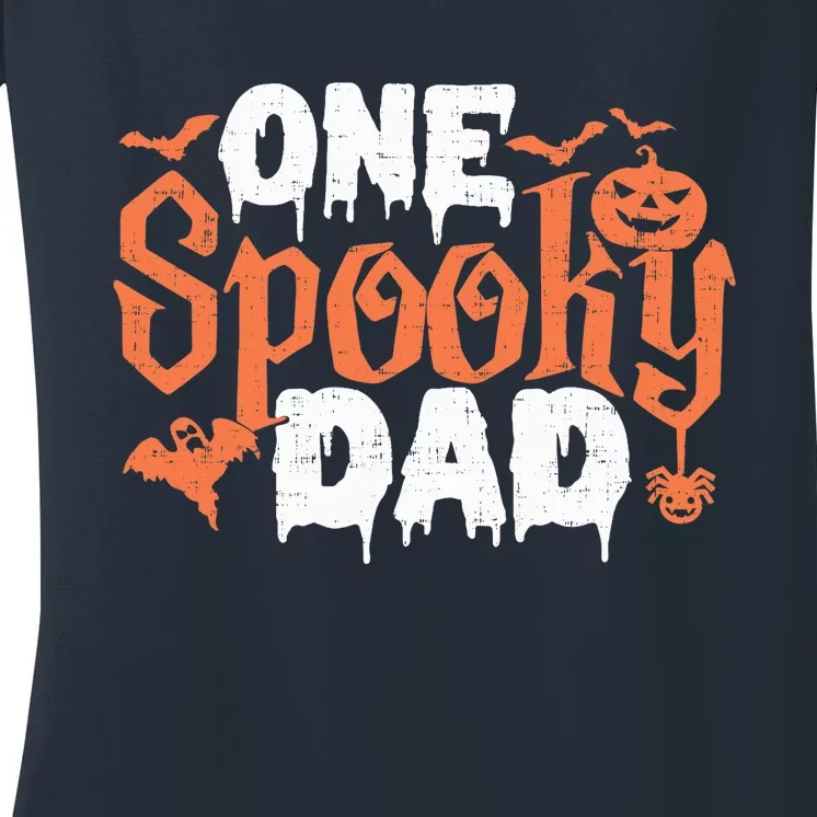 One Spooky Dad Funny Halloween Gifts For Daddy / Father Women's V-Neck T-Shirt