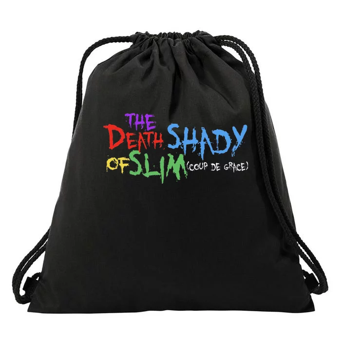 Of Slim Death Shady Funny Gift Drawstring Bag