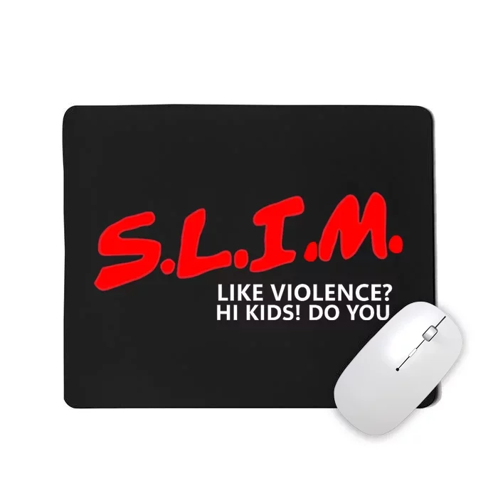 Of Slim Death Shady Mousepad