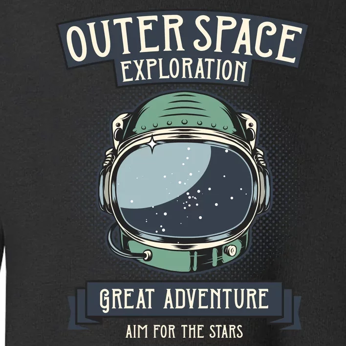 Outer Space Exploration Great Adventure Toddler Sweatshirt