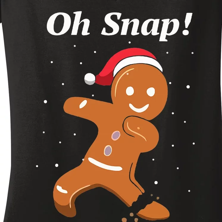 Oh Snap Funny Gingerbread Merry Christmas Cookie Women's V-Neck T-Shirt