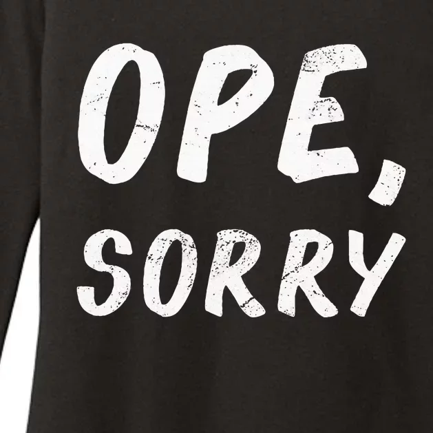 Ope Sorry Funny Midwest Womens CVC Long Sleeve Shirt