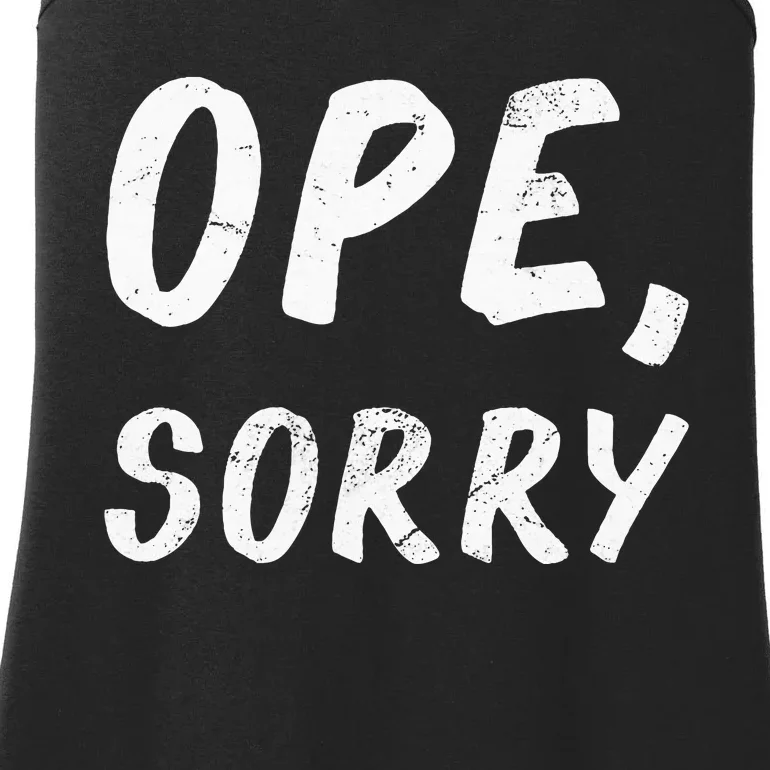 Ope Sorry Funny Midwest Ladies Essential Tank