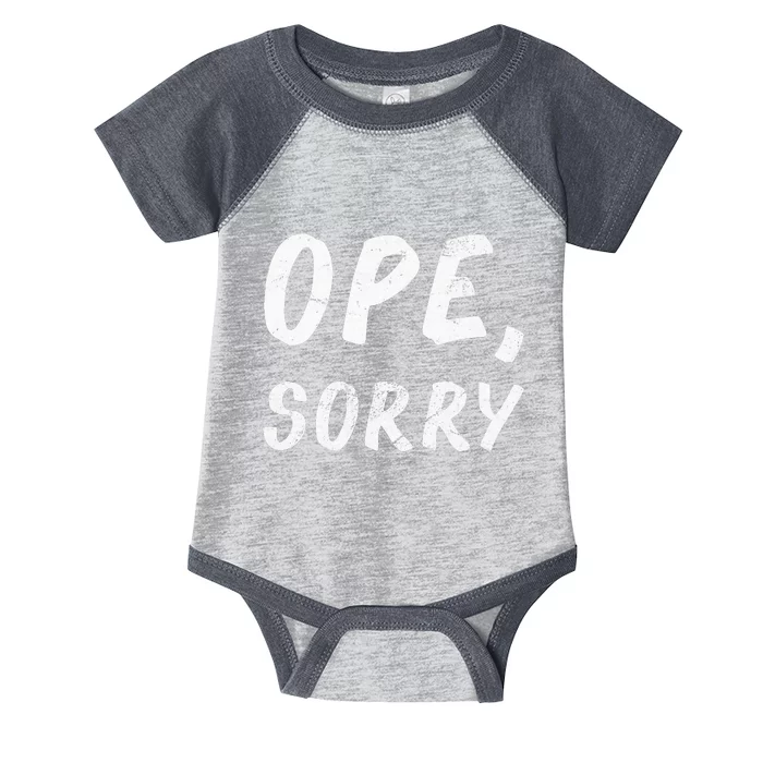 Ope Sorry Funny Midwest Infant Baby Jersey Bodysuit