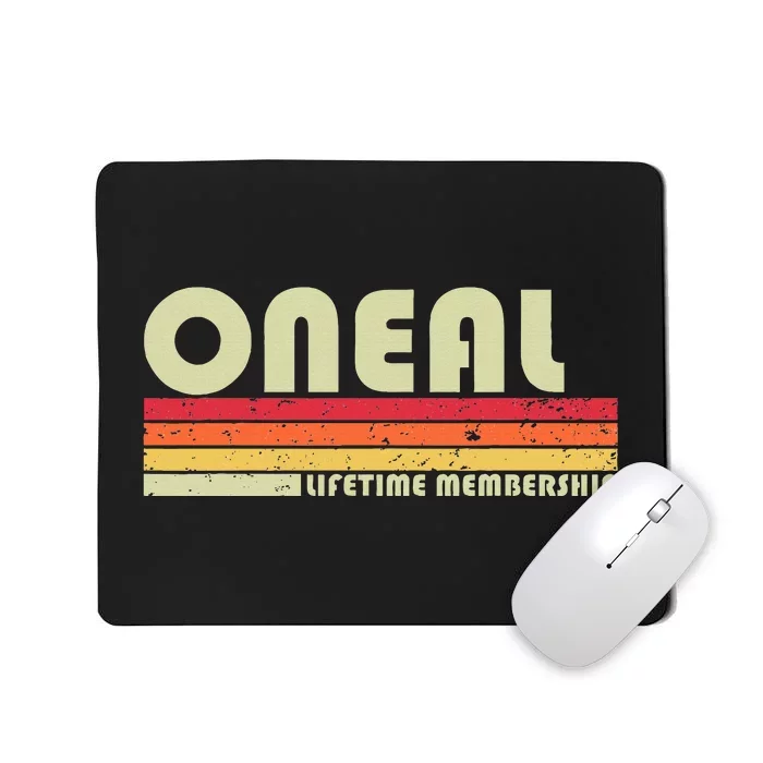 Oneal Surname Funny Retro Vintage 80s 90s Birthday Reunion Mousepad