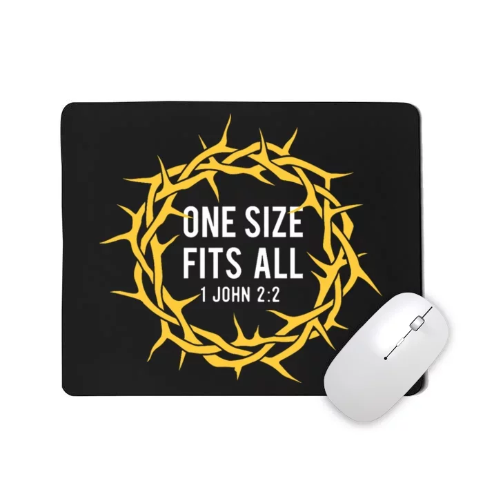 One Size Fits All Bible Christian Faith Jesus Christ Mousepad