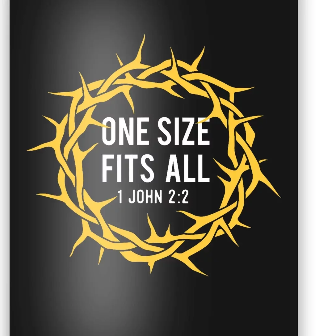 One Size Fits All Bible Christian Faith Jesus Christ Poster