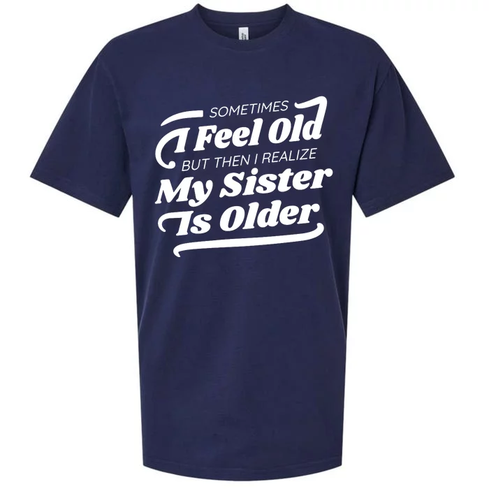 Older Sister Funny Sueded Cloud Jersey T-Shirt