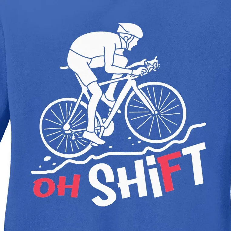 Oh Shift Funny Mountain Biking & Cycling Artwork Ladies Long Sleeve Shirt