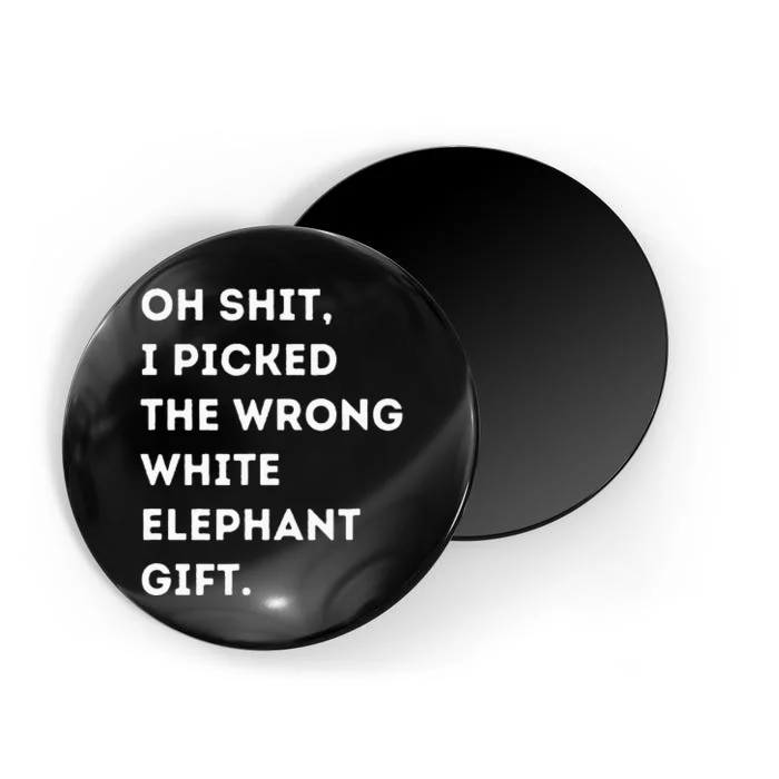 Oh Shit Funny White Elephant Gifts for Under 15 20 Magnet