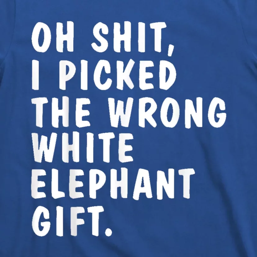 Oh Shit Funny White Elephant Gifts For Christmas Presents T-Shirt