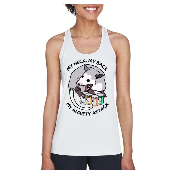 Opossum Screaming Funny My Neck My Back My Anxiety Attack Women's Racerback Tank