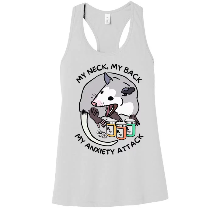 Opossum Screaming Funny My Neck My Back My Anxiety Attack Women's Racerback Tank