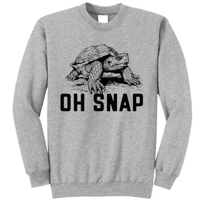 Oh Snap! Funny Snapping Turtle Ironic Animal Tall Sweatshirt