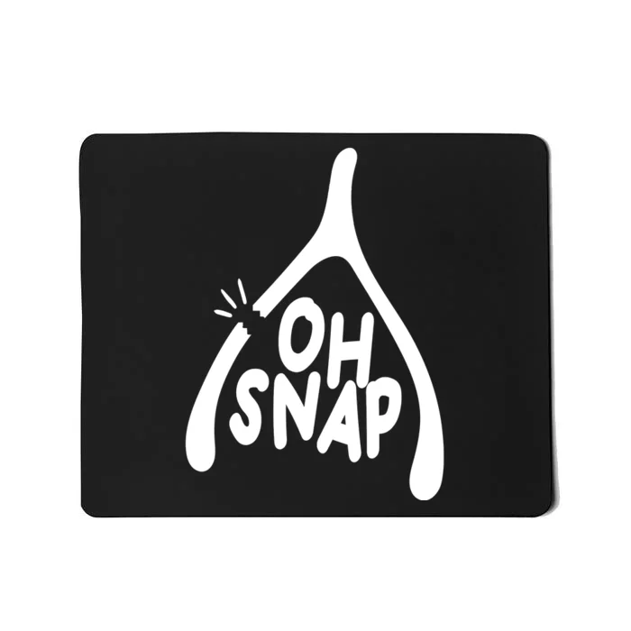 Oh Snap Funny Broken Bone Mousepad