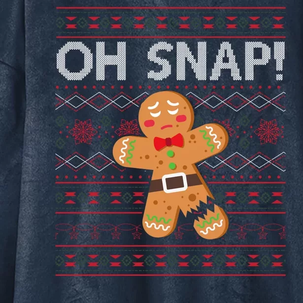 Oh Snap Gingerbread Ugly Christmas Funny Hooded Wearable Blanket