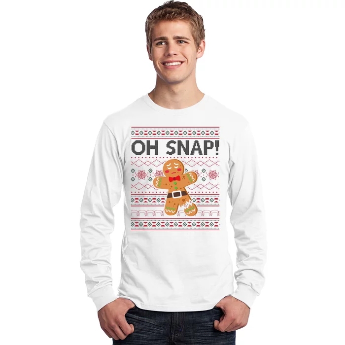 Oh Snap Gingerbread Ugly Christmas Funny Long Sleeve Shirt