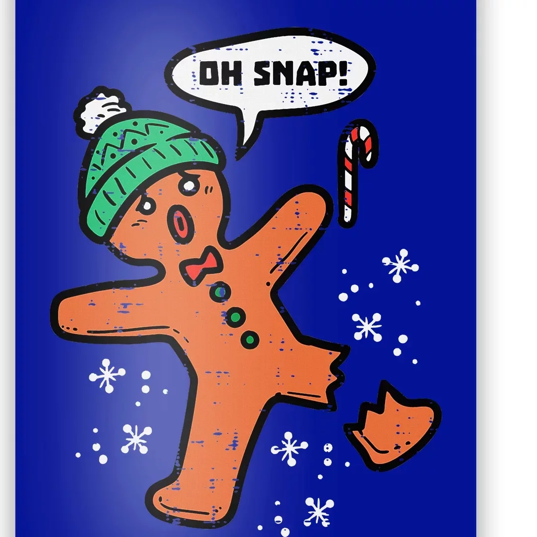 Oh Snap Gingerbread Man Funny Christmas Xmas Poster