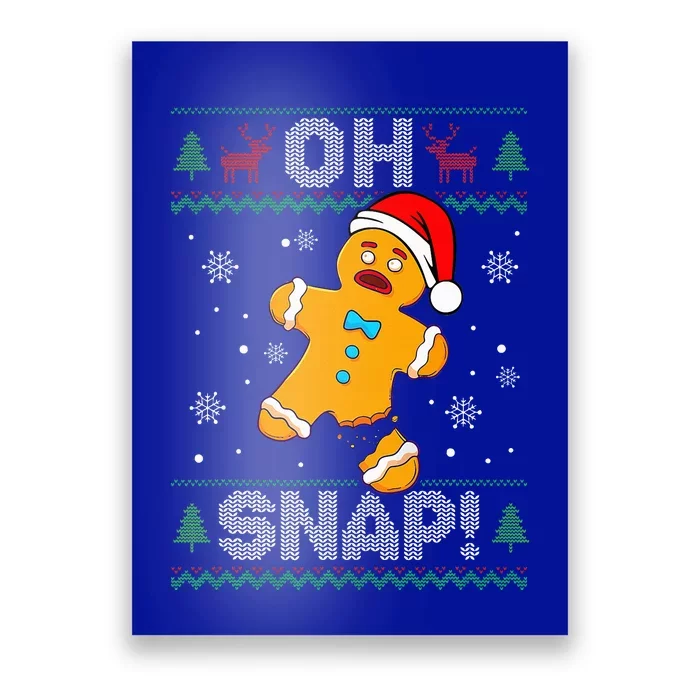 Oh Snap Gingerbread Man Christmas Funny Cookie Baking Xmas Poster