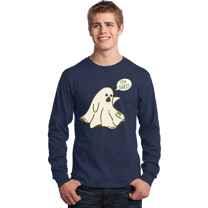 Oh Sheet Ghost Funny Tall Long Sleeve T-Shirt