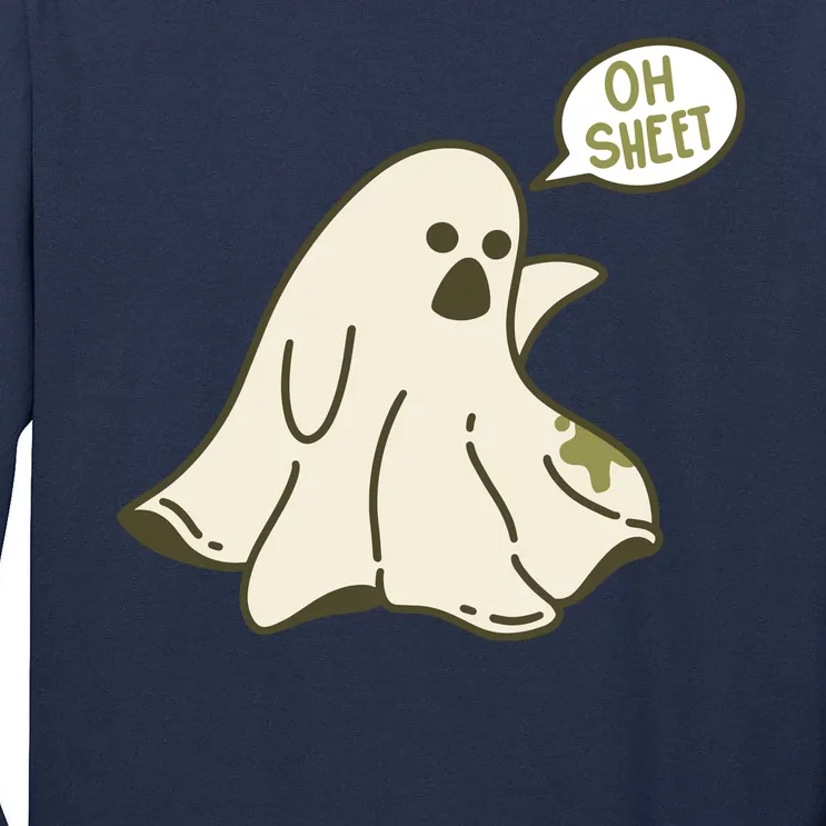 Oh Sheet Ghost Funny Tall Long Sleeve T-Shirt