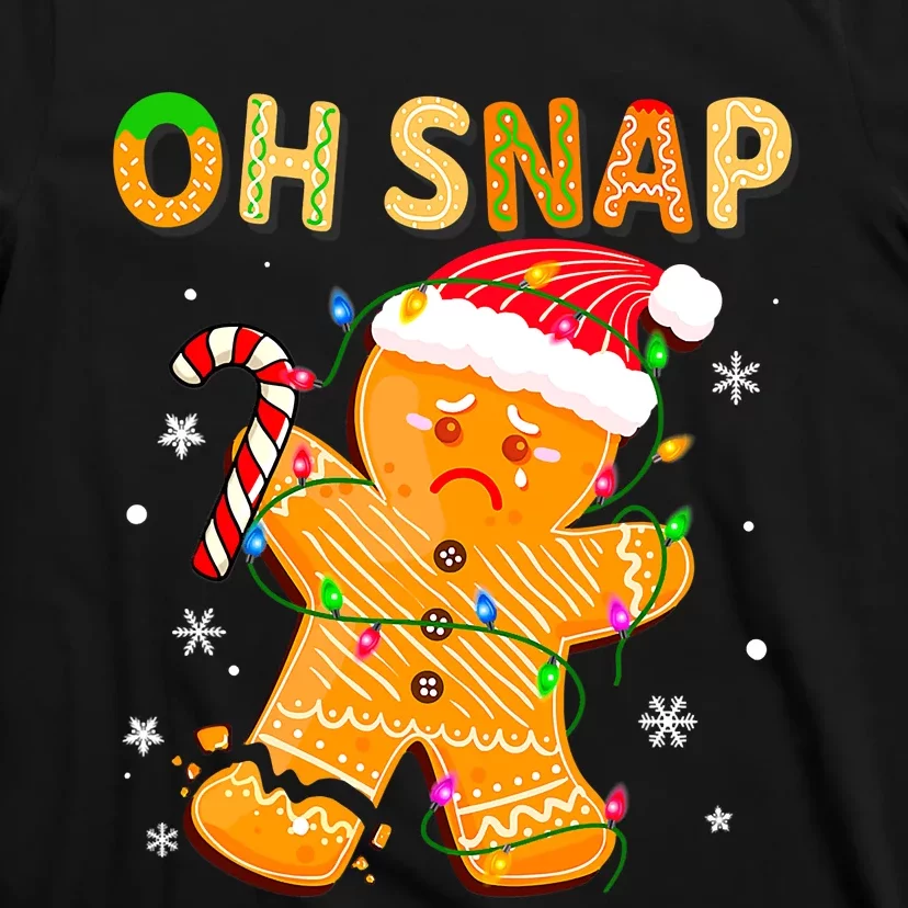 Oh Snap Gingerbread Man Christmas Cookie Costume Baking Team T-Shirt