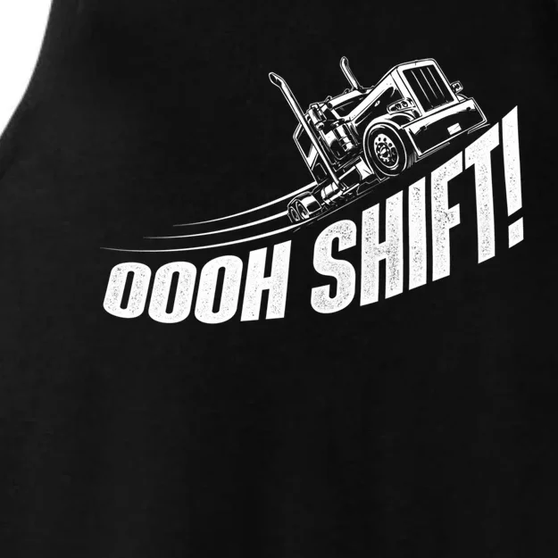 Oooh Shift Gift Trucker Semi Truck Driver Big Rig Trucking Gift Ladies Tri-Blend Wicking Tank