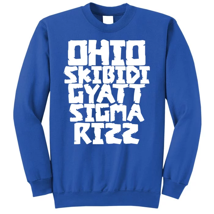 Ohio S.K.I.B.I.D.I Gyatt Sigma Rizz Tall Sweatshirt