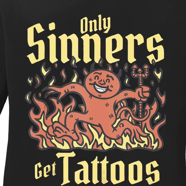 Only Sinners Get Tattoos Ladies Long Sleeve Shirt