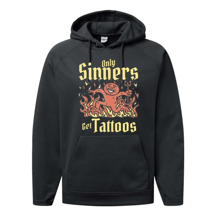 Only Sinners Get Tattoos Performance Fleece Hoodie