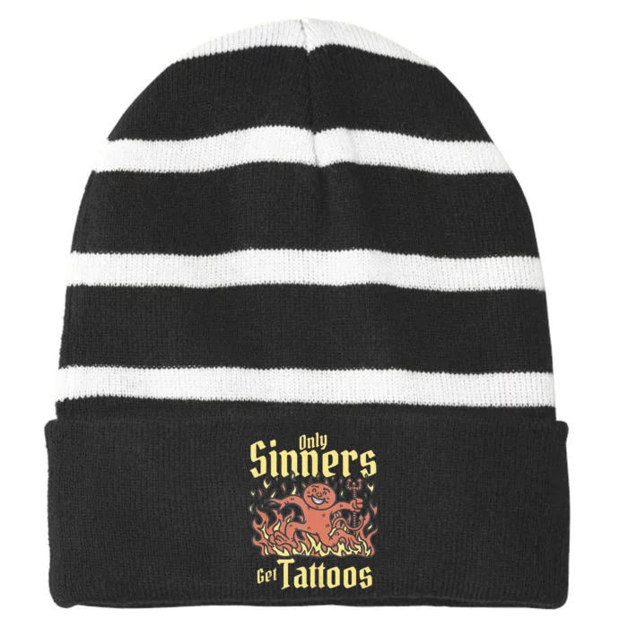 Only Sinners Get Tattoos Striped Beanie with Solid Band