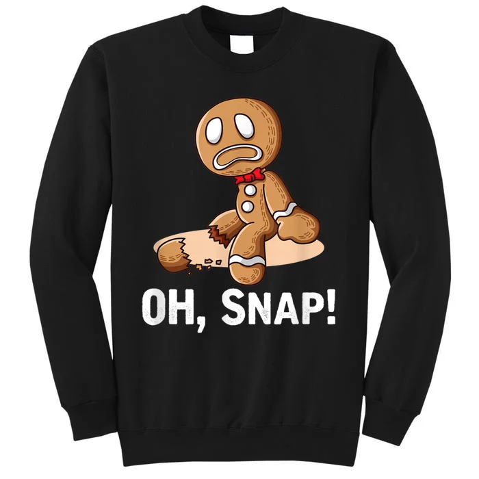 Oh Snap Gingerbread Cookie Man Broken Leg Tall Sweatshirt