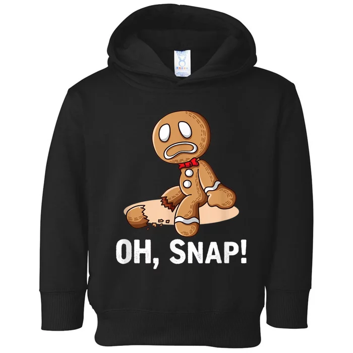 Oh Snap Gingerbread Cookie Man Broken Leg Toddler Hoodie