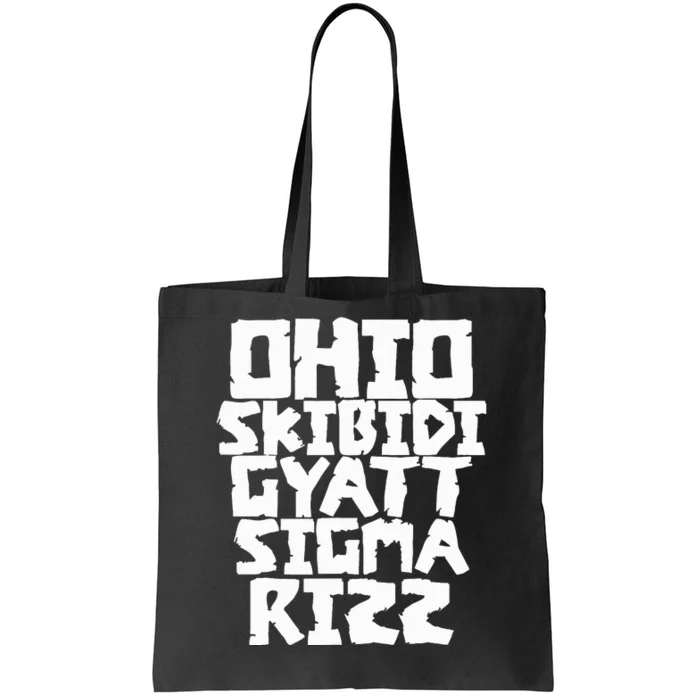 Ohio S.K.I.B.I.D.I Gyatt Sigma Rizz Popular Slang Meme Tote Bag