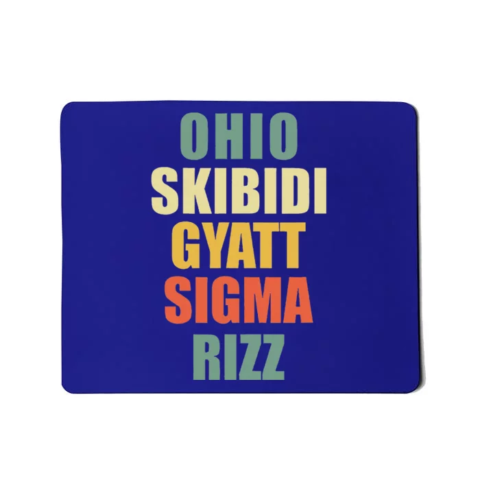 Ohio S.K.I.B.I.D.I. .Gyatt Sigma Rizz Mousepad