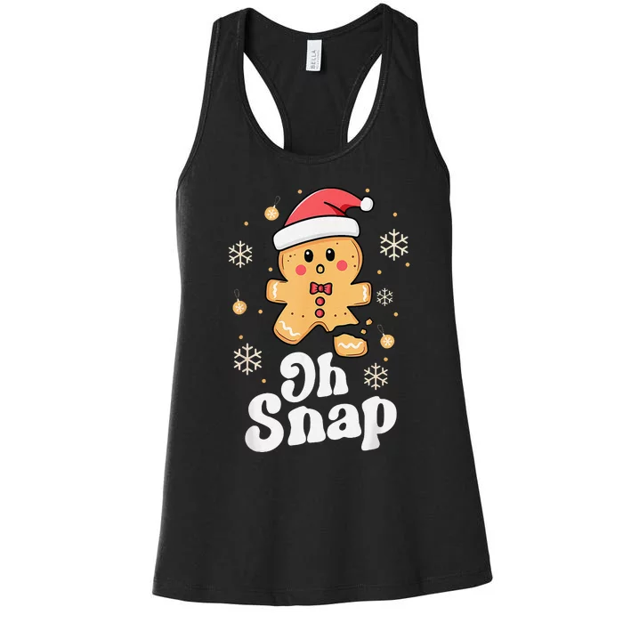 Oh Snap Gingerbread Man Cute Christmas Cookie Baking Team Women's Racerback Tank