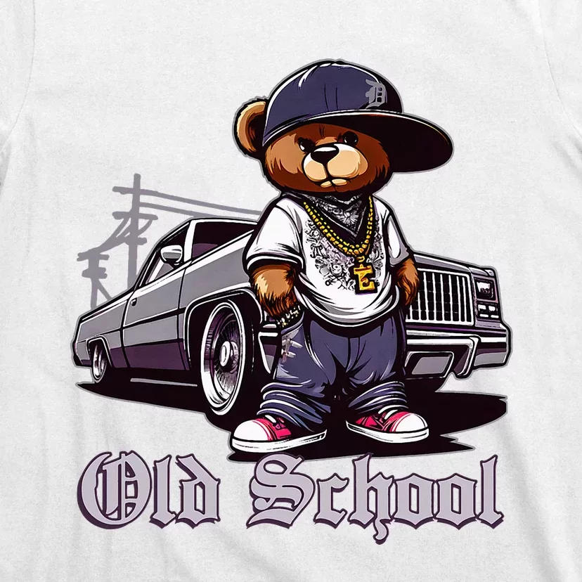 Old School Hip Hop Teddy Bear Lowrider Chicano Culture Cute T-Shirt