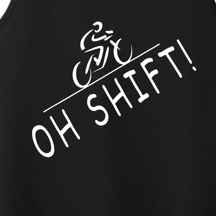 Ohh Shift Hilarious Bike Rider Bicycle Performance Tank