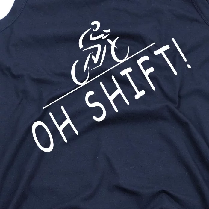 Ohh Shift Hilarious Bike Rider Bicycle Tank Top