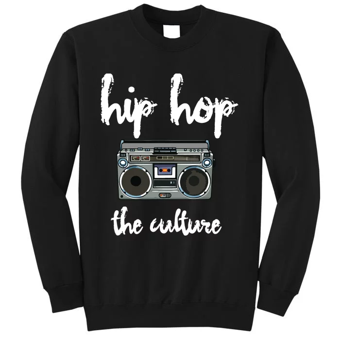 Old School Hip Hop Mix Tape Boombox The Culture Tall Sweatshirt