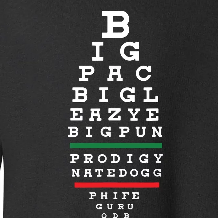 Old School Hip Hop Music Rap Legends Eye Chart 90s HipHop Toddler Sweatshirt